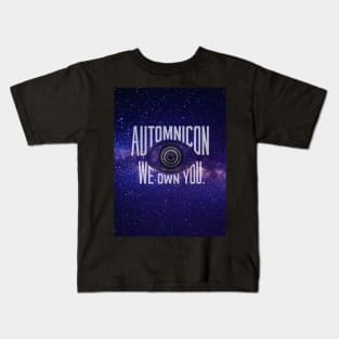 Automnicon. We Own You. Kids T-Shirt